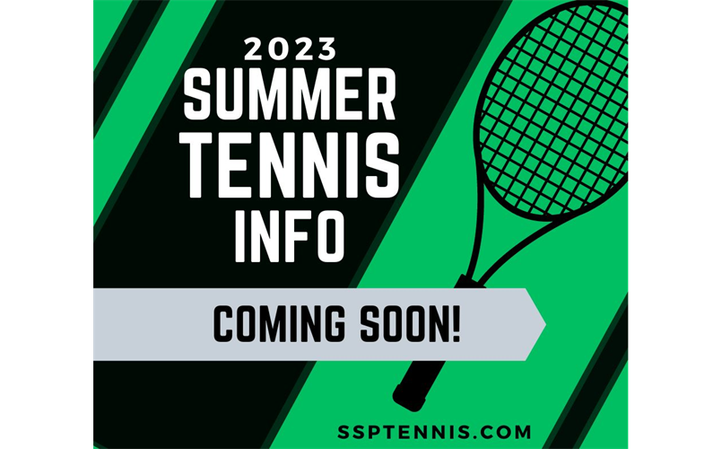 2023 Summer Tennis Info Coming Soon!