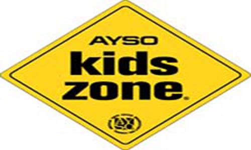 AYSO is a Kids Zone!