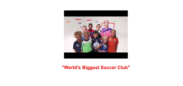 WORLDS BIGGEST SOCCER CLUB