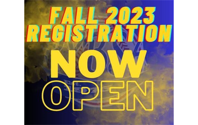 FALL 2023 Registration NOW OPEN!!