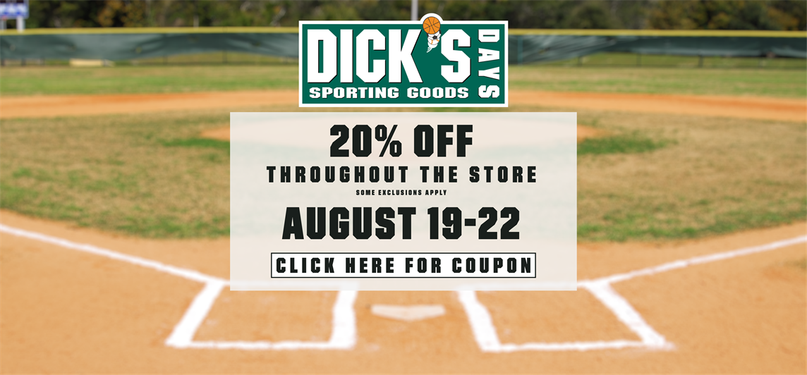 Dick's Sporting Goods Days 8/19 - 8/22