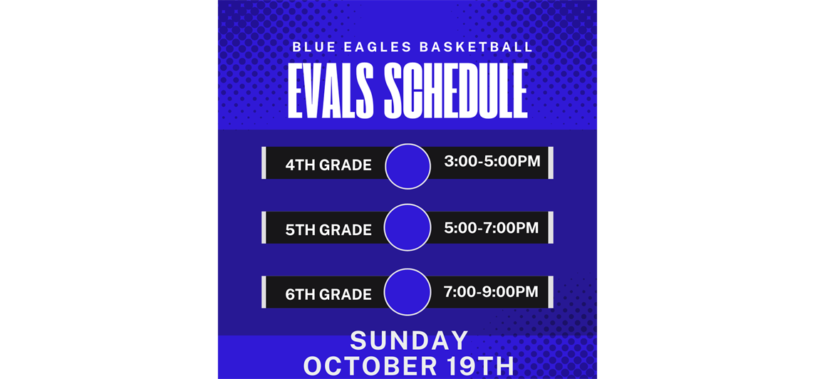 MANDATORY Evals October 19th for 4th, 5th & 6th Grade