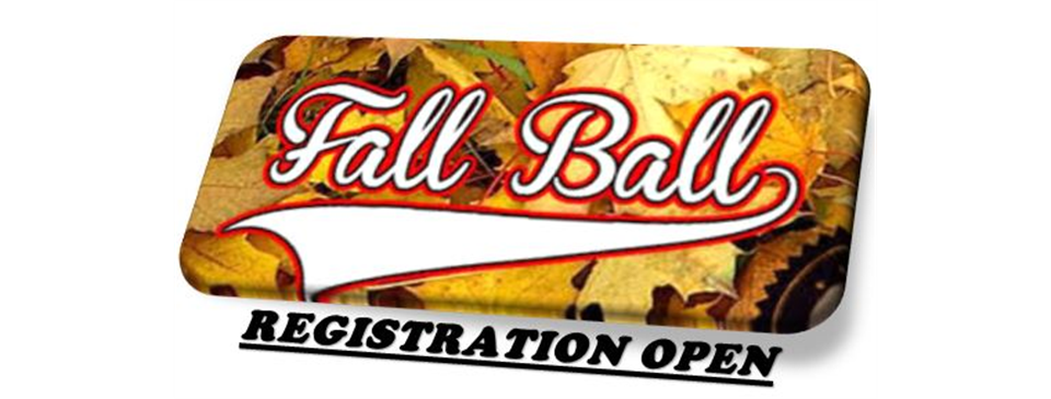 Fall Ball Registration OPEN