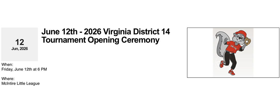 June 12th - 2026 Virginia District 14 Tournament Opening Ceremony
